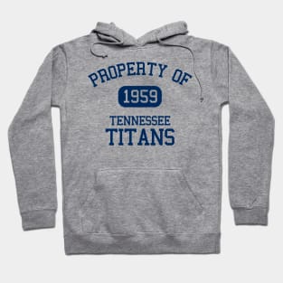 Property of Tennessee Titans Hoodie